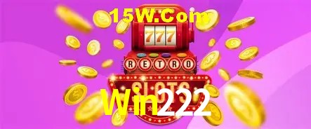 Win222: Jogos de Caça-Níqueis-Altas Recompensas, Roleta-Velocidade, Blackjack-Desafios Máximos